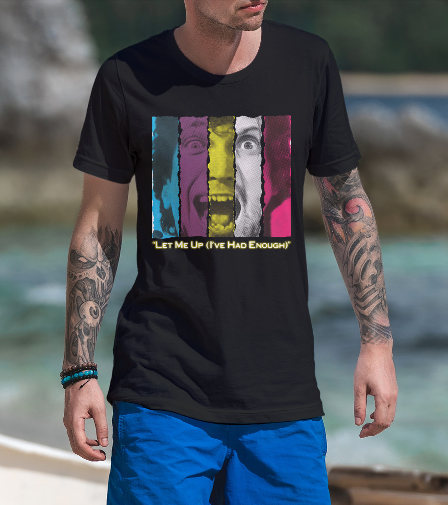 Let Me Up (I've Had Enough) Colorful Striped Expression T-Shirt