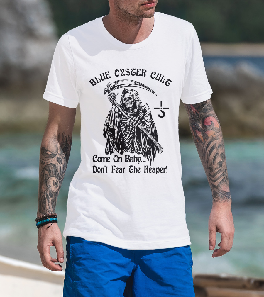 Blue Oyster Cult Come On Baby Don't Fear The Reaper T-Shirt