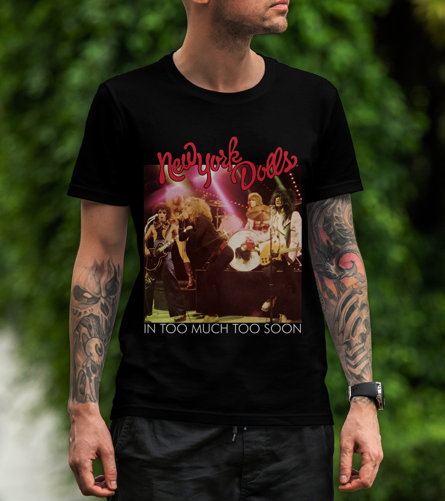 New York Dolls In Too Much Too Soon T-Shirt