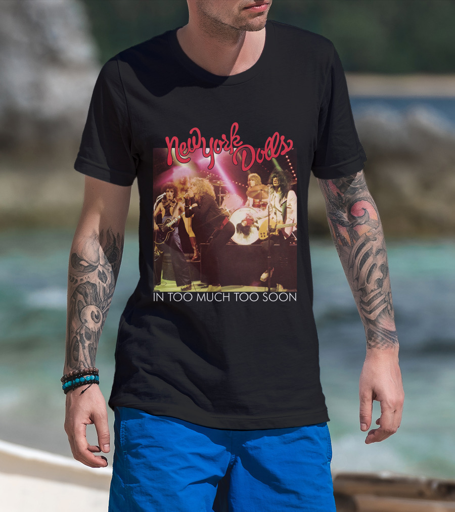 New York Dolls In Too Much Too Soon T-Shirt