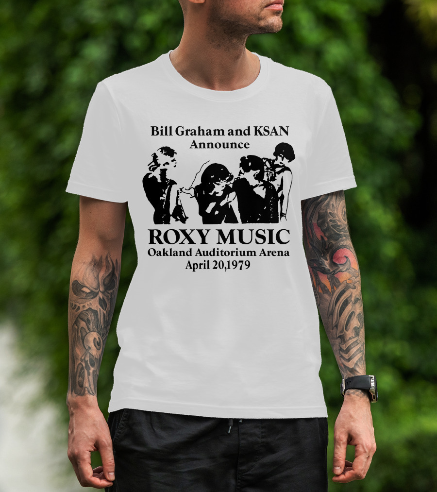 Bill Graham And Ksan Announce Roxy Music Oakland Auditorium Arena April 20 1979 T-Shirt