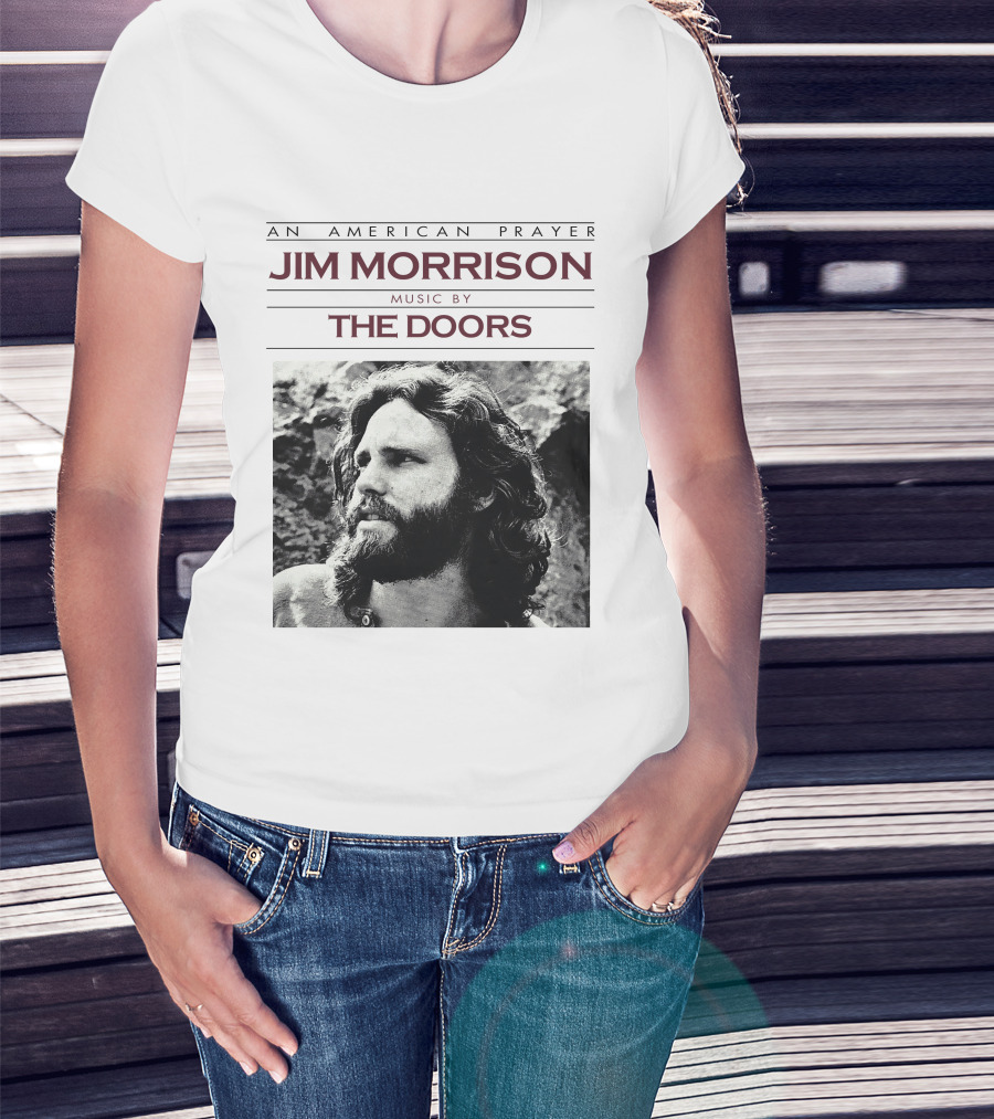 An American Prayer Jim Morrison Music By The Doors T-Shirt