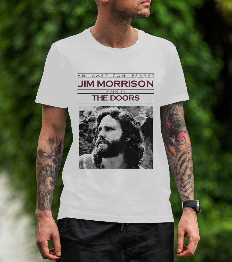 An American Prayer Jim Morrison Music By The Doors T-Shirt