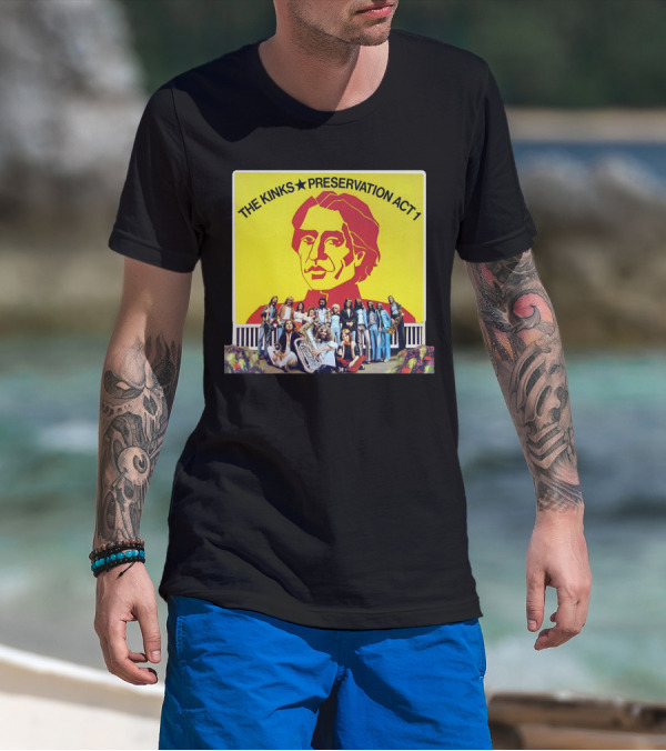 The Kinks Preservation Act 1 Album Cover Art With Band Members T-Shirt