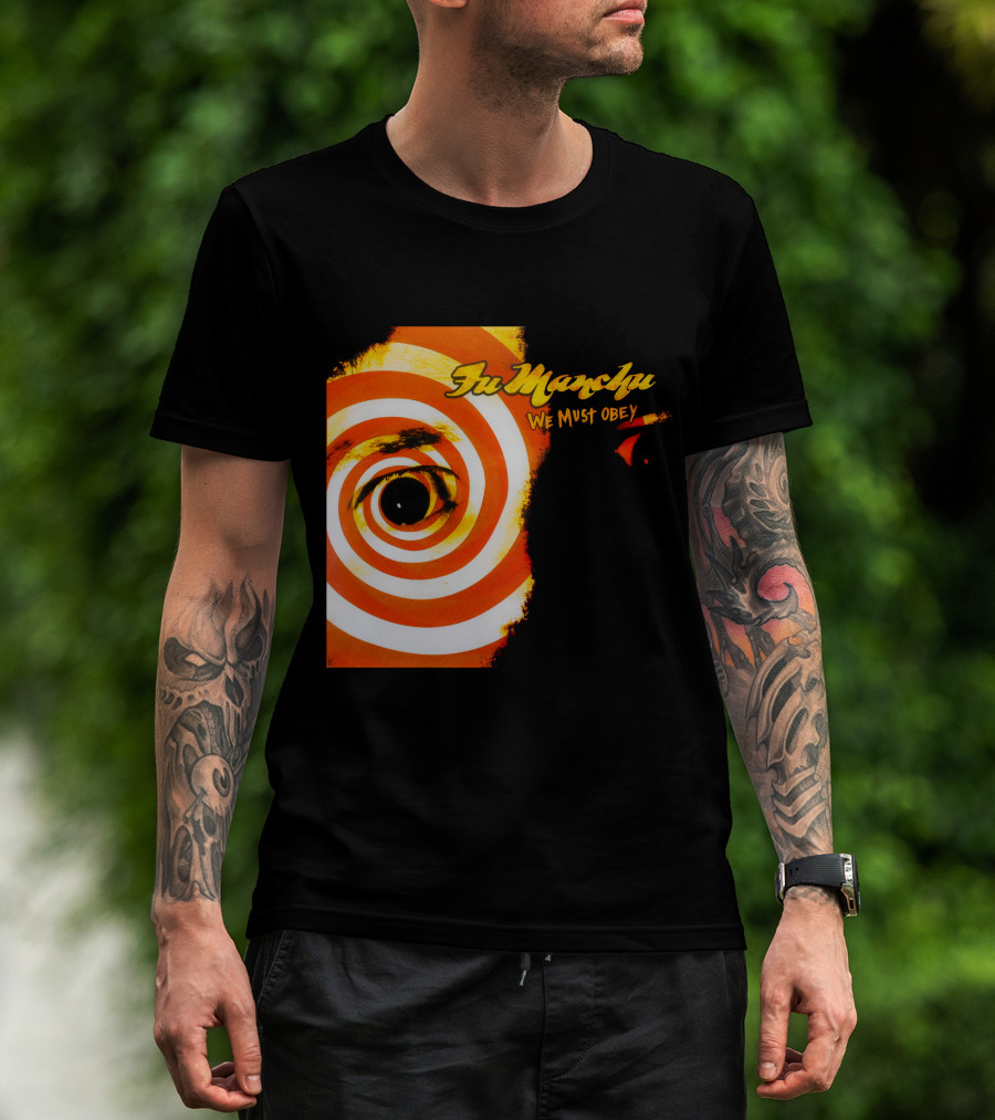 Fu Manchu We Must Obey Eye Spiral T-Shirt