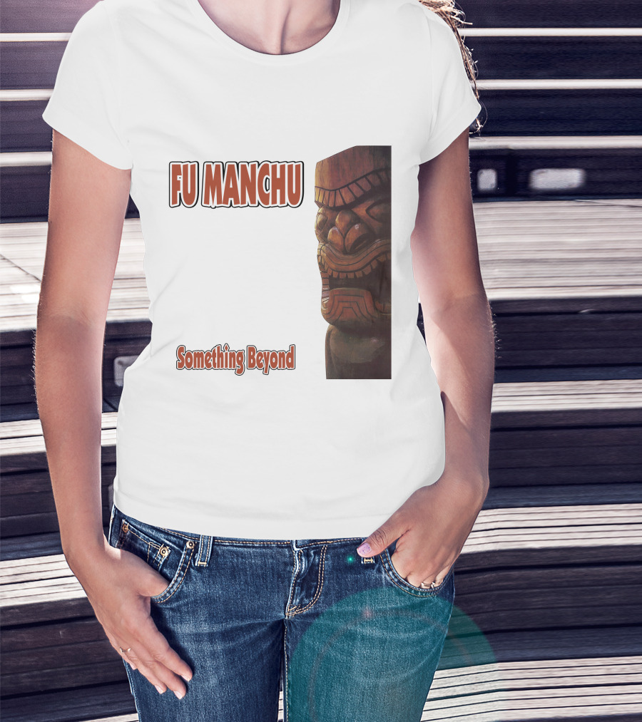 Fu Manchu Something Beyond T-Shirt