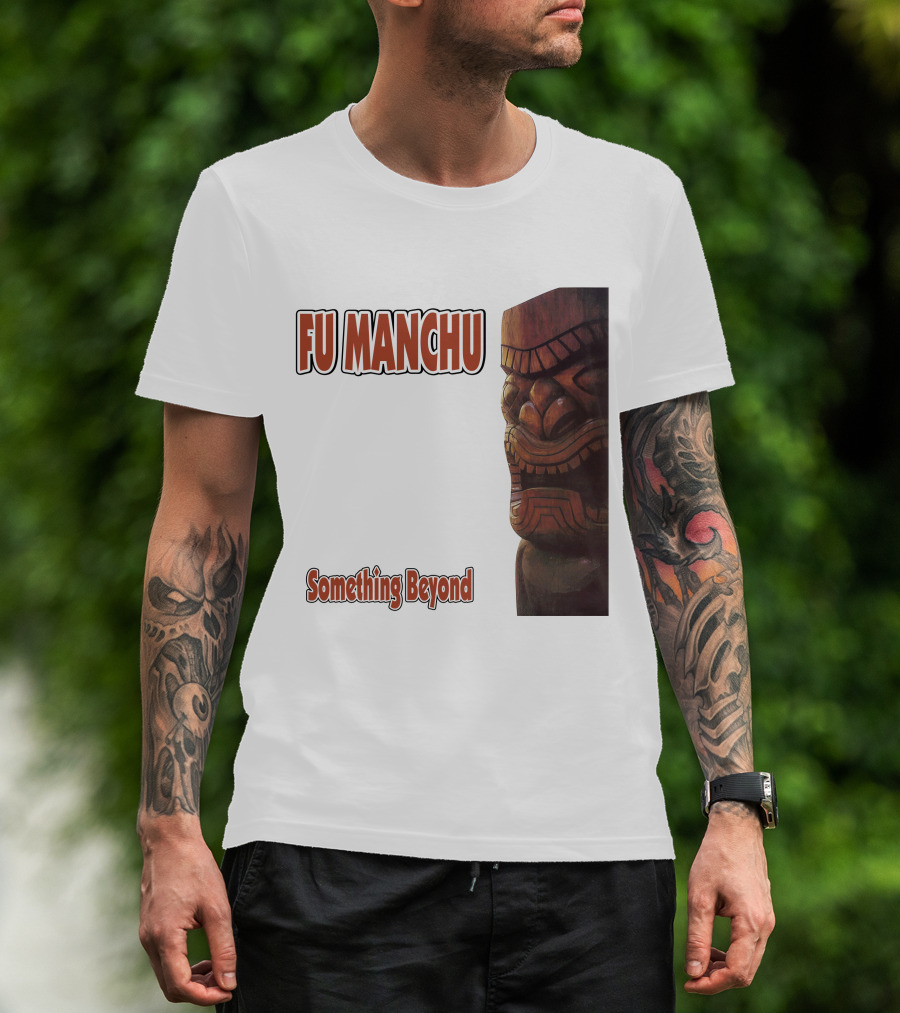 Fu Manchu Something Beyond T-Shirt