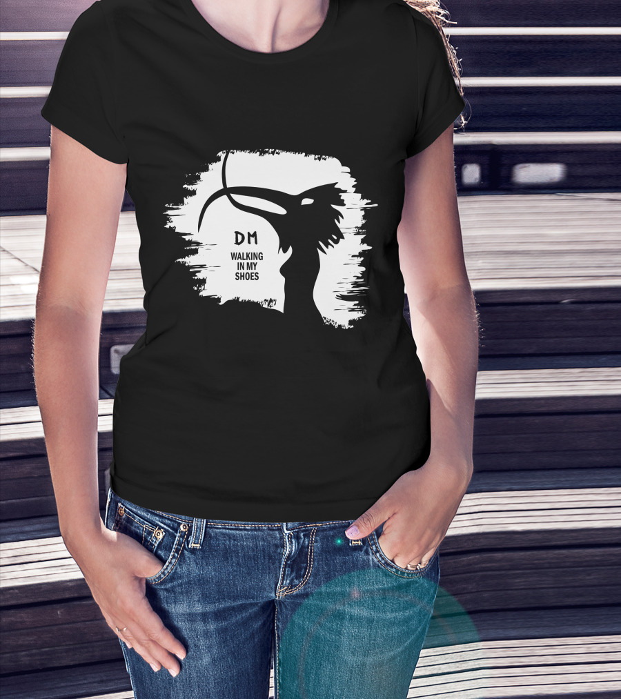 Dm Walking In My Shoes Dpm T-Shirt