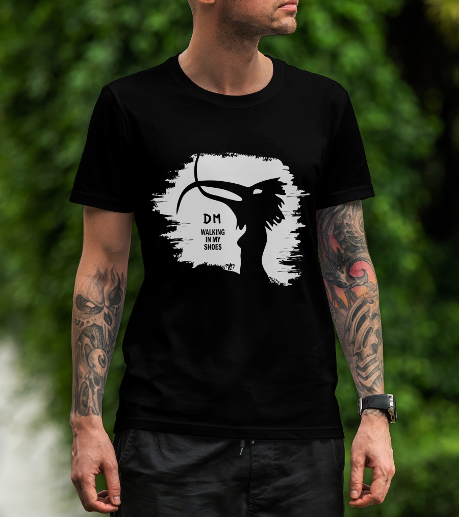 Dm Walking In My Shoes Dpm T-Shirt