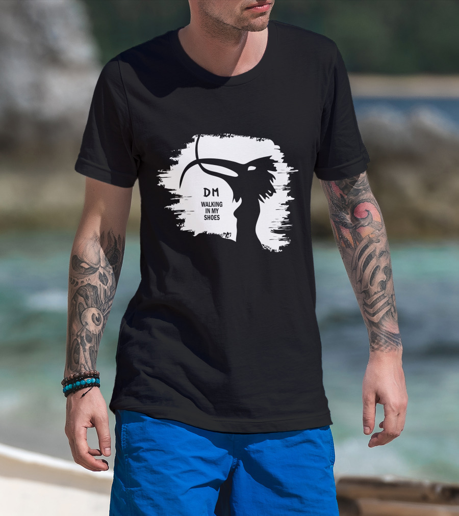 Dm Walking In My Shoes Dpm T-Shirt