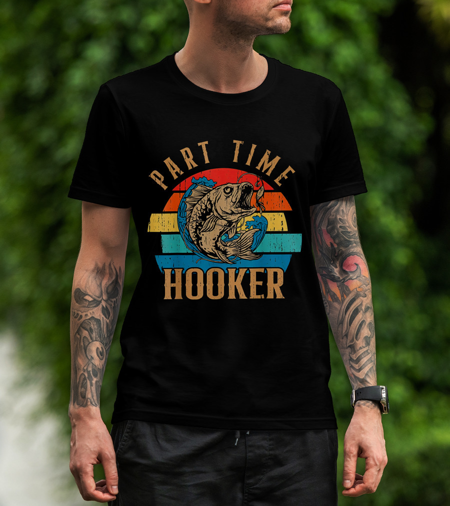 Part Time Hooker Fishing Vintage Sunset T-Shirt