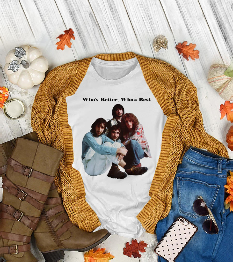 Who's Better, Who's Best The Who T-Shirt