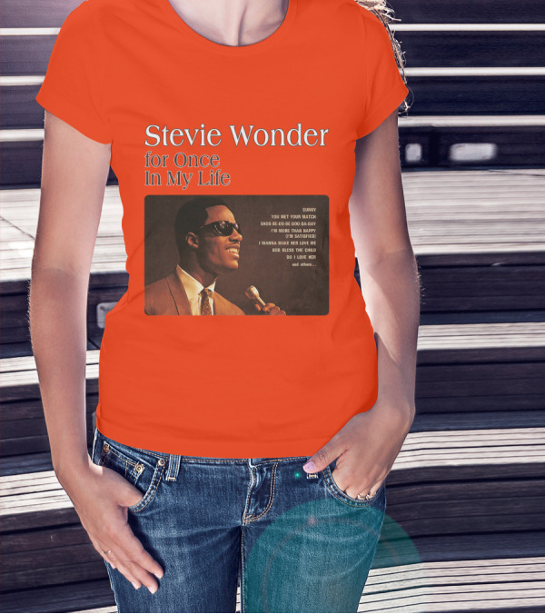 Stevie Wonder For Once In My Life Album Sunny You Met Your Match Songs T-Shirt