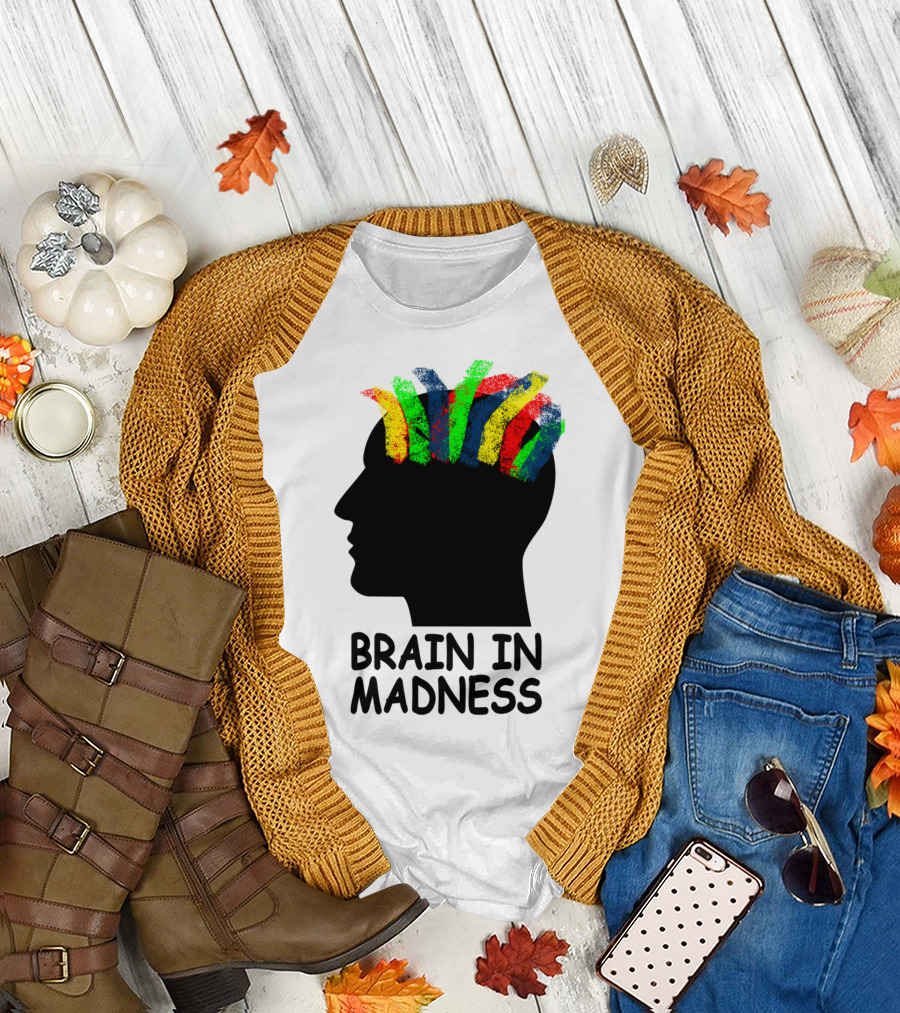 Brain In Madness Colorful Mind T-Shirt