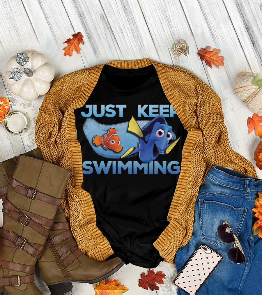 Finding Dory Just Keep Swimming T-Shirt