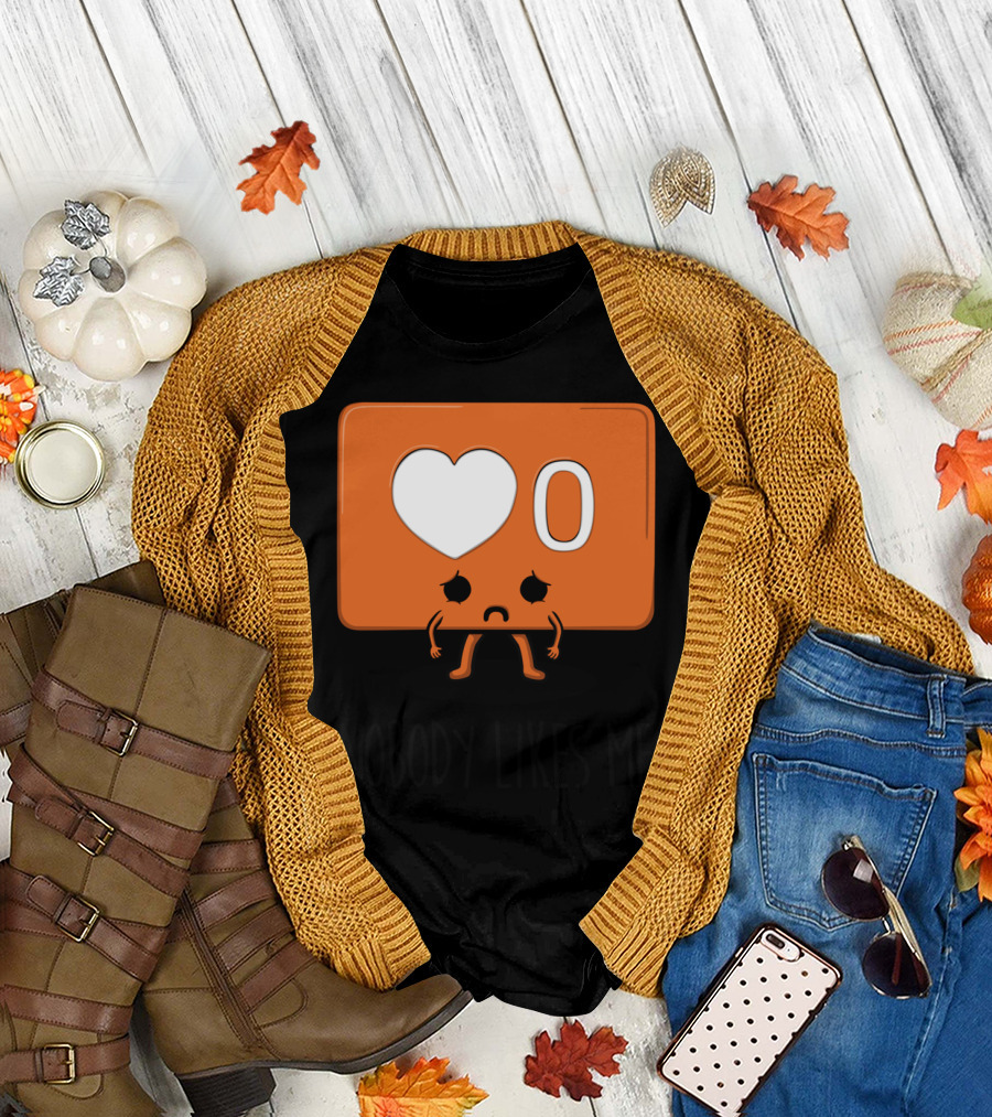 Nobody Likes Me Sad Zero Heart Emoji T-Shirt
