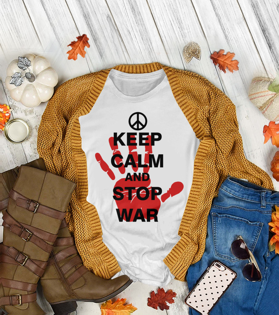 Keep Calm And Stop War Peace Symbol Red Handprints T-Shirt