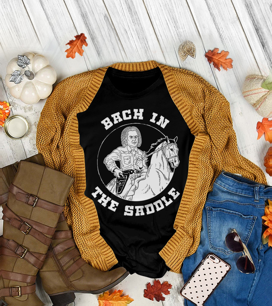 Bach In The Saddle Riding Composer Classic Western T-Shirt