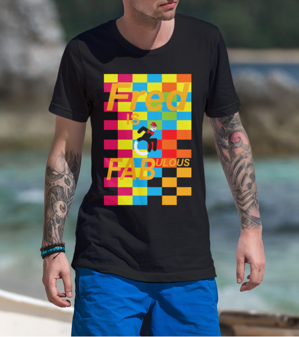 Fred Is Fabulous Checkerboard Style With Stylish Wheelchair Character T-Shirt