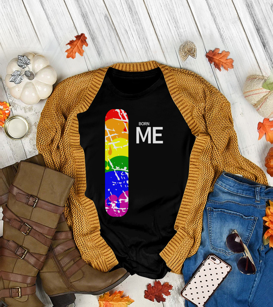 Born Me Freedom Flag Rainbow Stripes T-Shirt