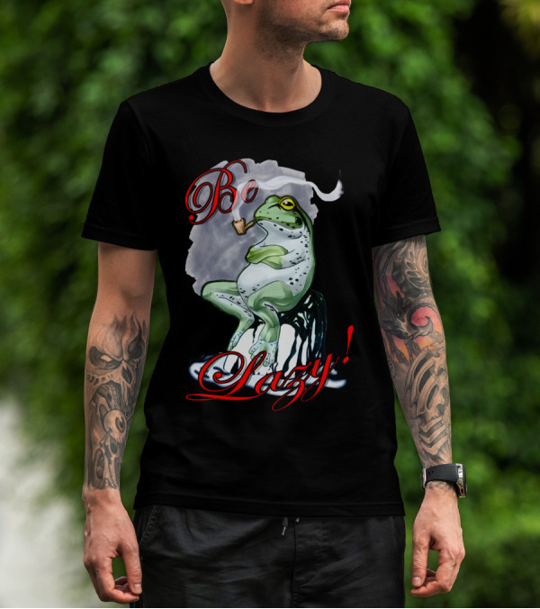 Be Lazy Frog Smoking Pipe France T-Shirt