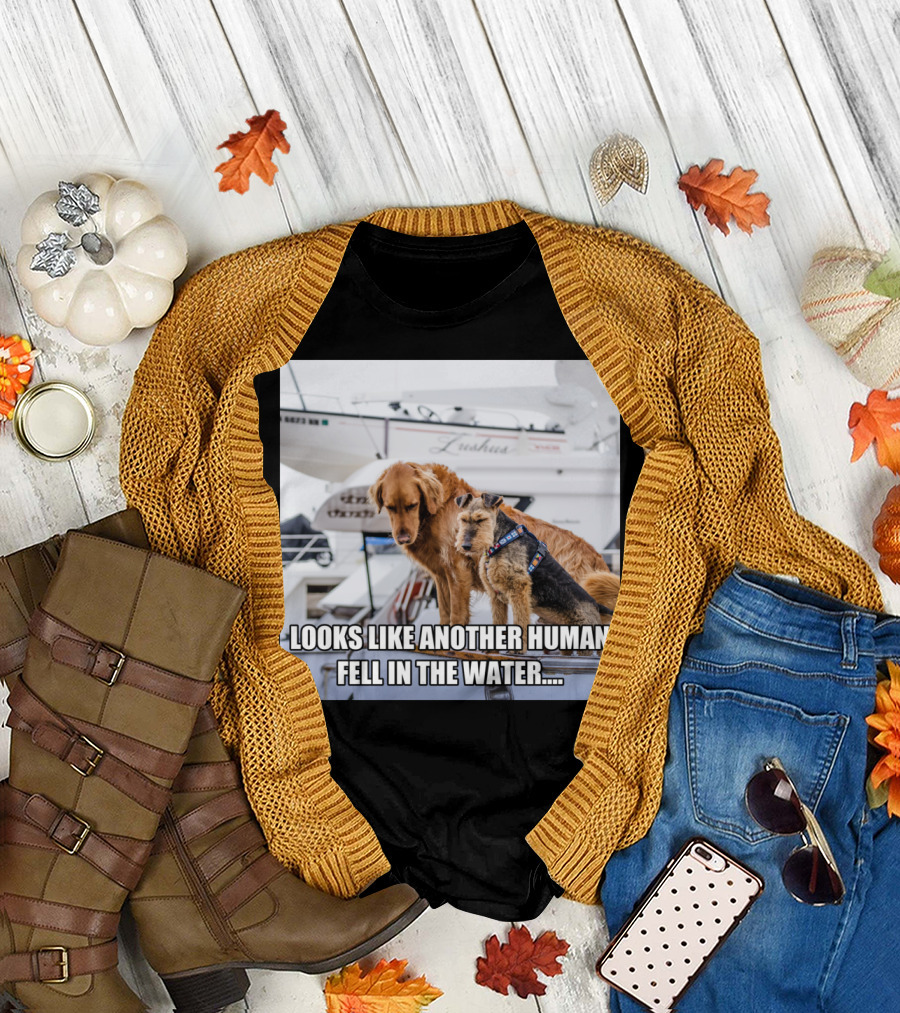 Looks Like Another Human Fell In The Water Dog Meme Yacht Scene T-Shirt