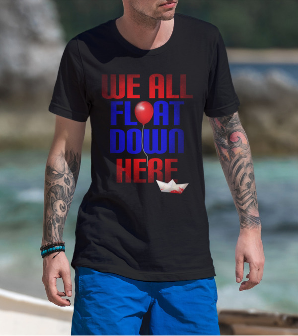 We All Float Down Here Evil Clown Red Balloon Paper Boat T-Shirt