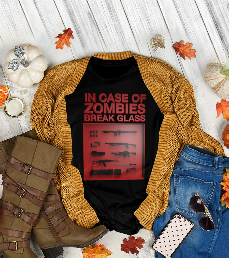 In Case Of Zombies Break Glass Emergency Weapon Display T-Shirt
