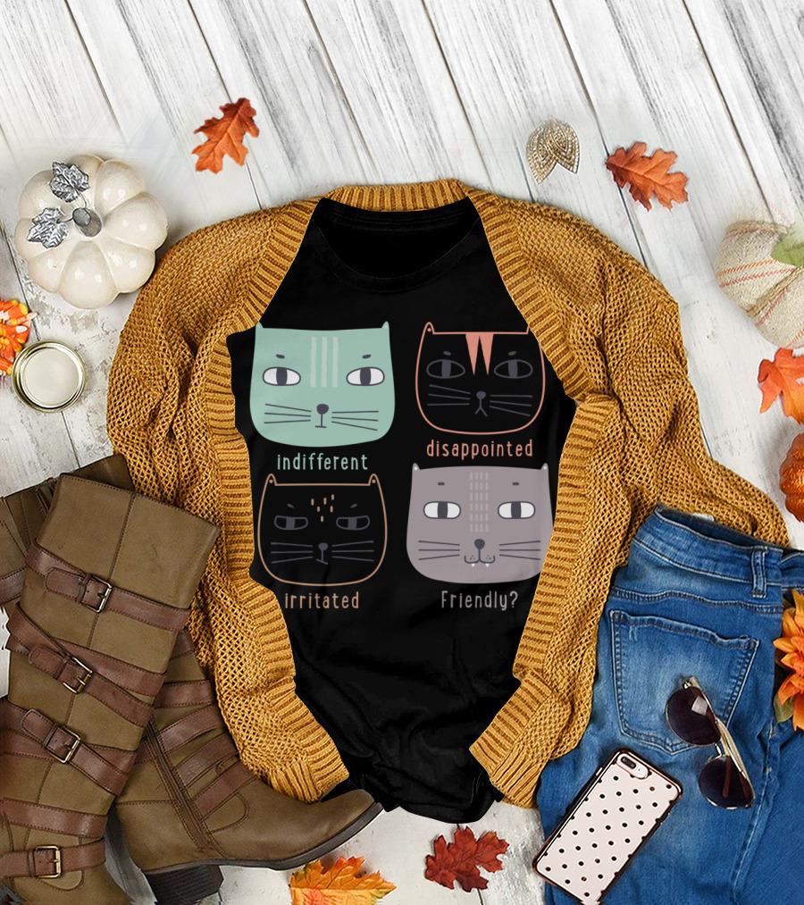 Indifferent Disappointed Irritated Friendly? Faces Of Cat T-Shirt