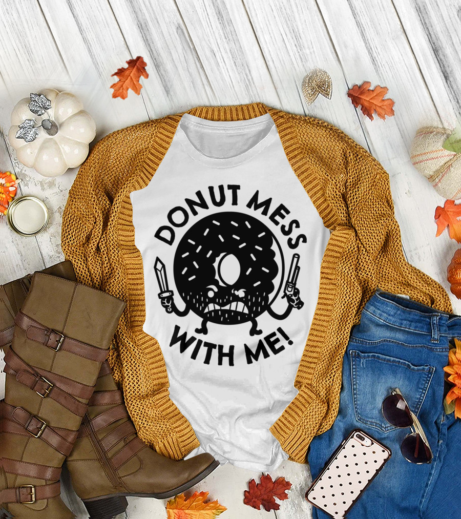 DONUT MESS WITH ME Sword Gun Angry Donut T-Shirt