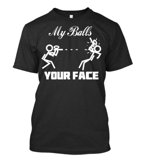 My Balls Your Face Stick Figure Paintball Scene T-Shirt