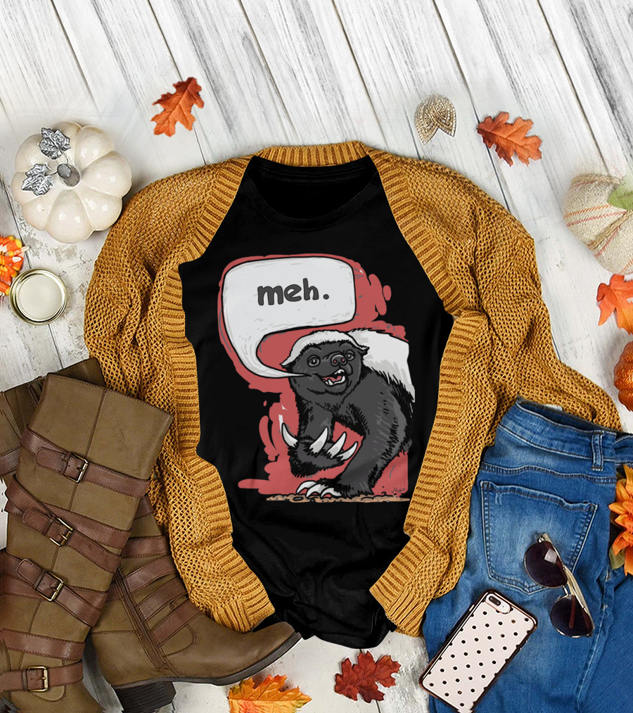 Meh Says Honey Badger with Speech Bubble T-Shirt