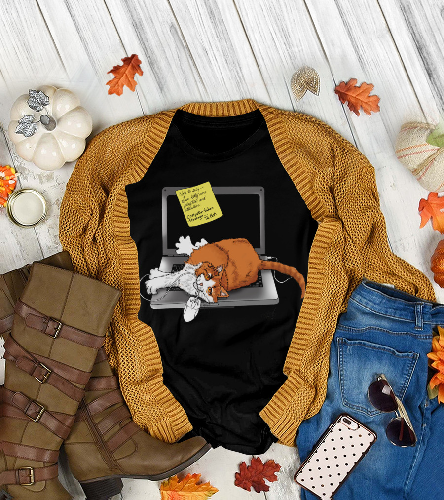 Cat Nap on Laptop Note to Self Play With and Pet Hooman T-Shirt