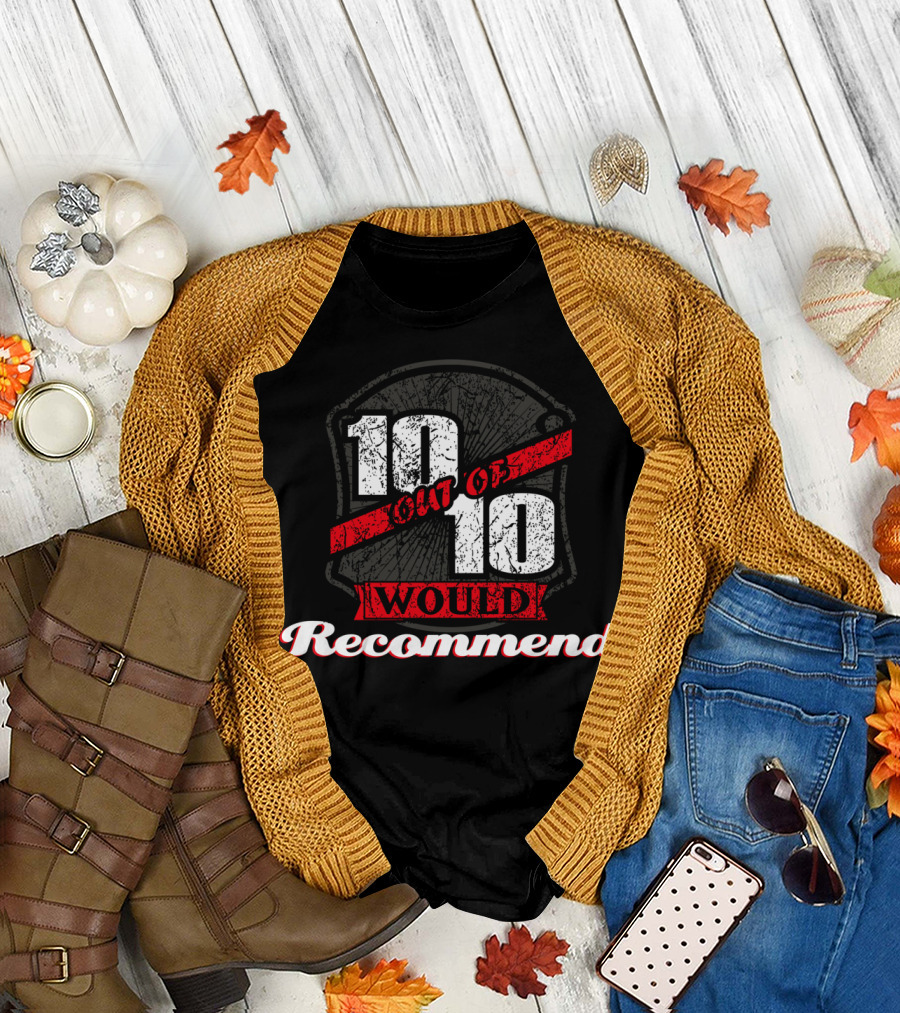 10 Out Of 10 Would Recommend Vintage Badge T-Shirt
