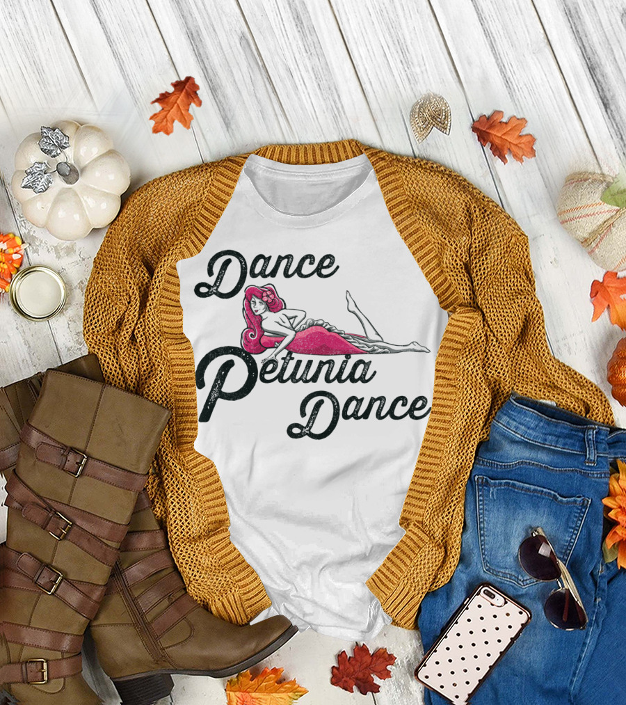 Dance Petunia Dance T-Shirt