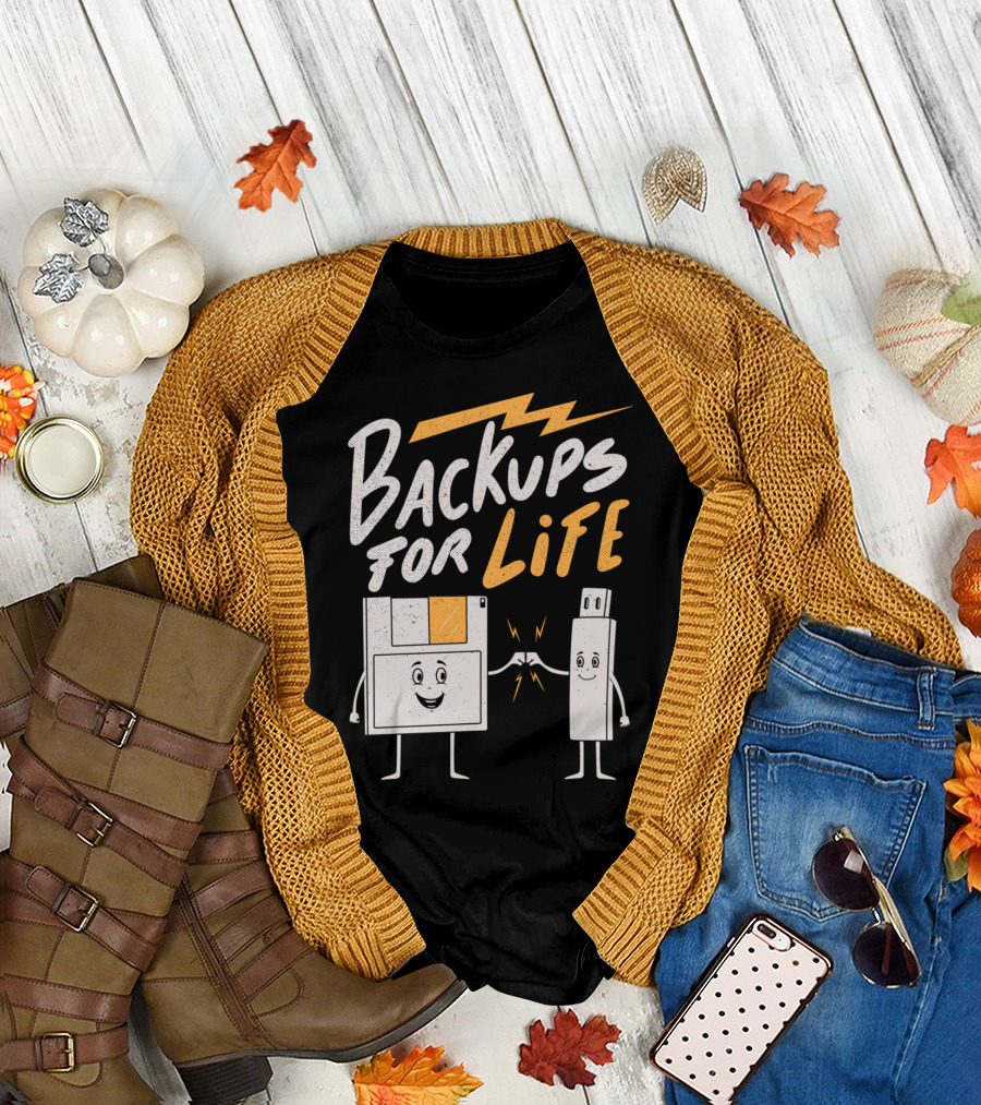 Backups For Life Floppy Disk and USB Drive Friendship T-Shirt