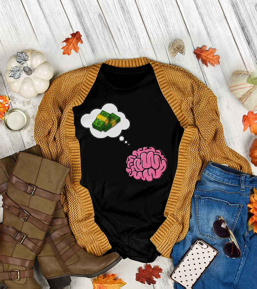 Money On My Mind Brain and Cash Thought Bubble T-Shirt