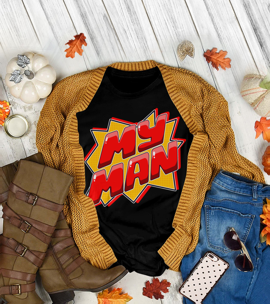 My Man Comic Style Pop Art Text T-Shirt