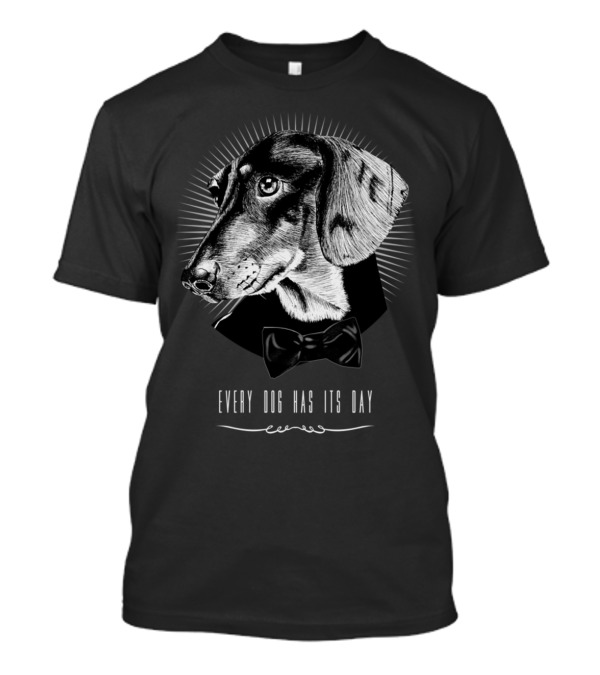 Every Dog Has Its Day Bow Tie T-Shirt
