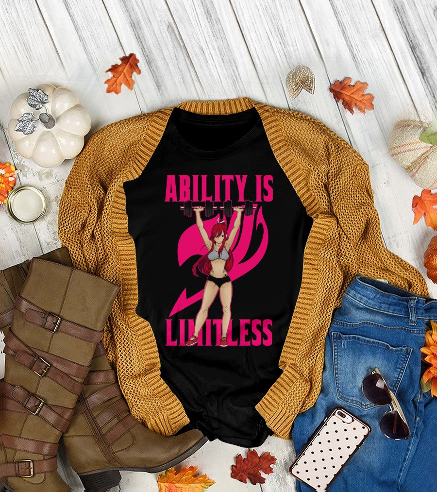 Ability Is Limitless Fairy Tail Fitness Anime Lifting Girl T-Shirt