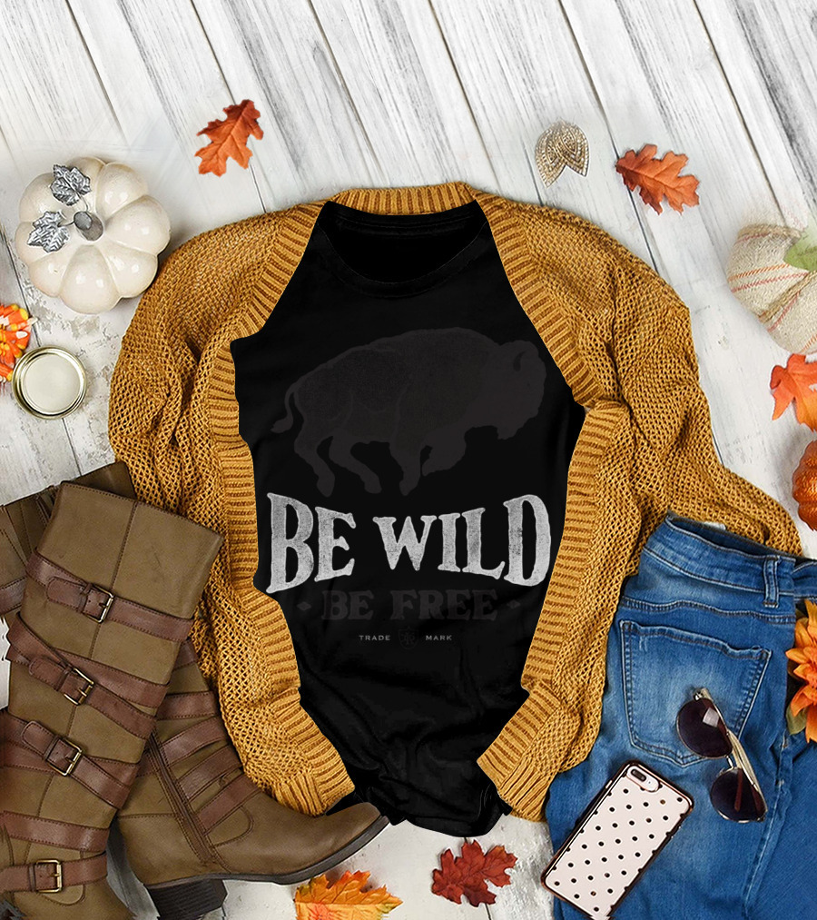 Be Wild Be Free Trade Mark Buffalo T-Shirt