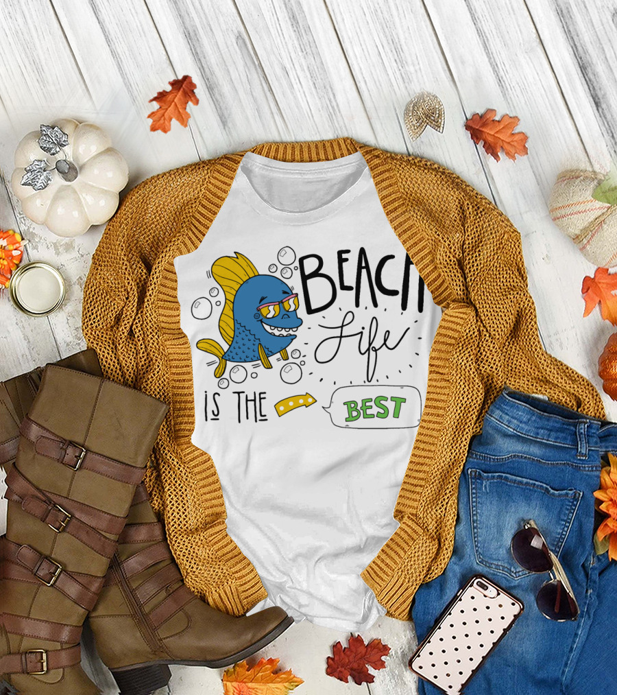 BEACH LIFE IS THE BEST T-Shirt