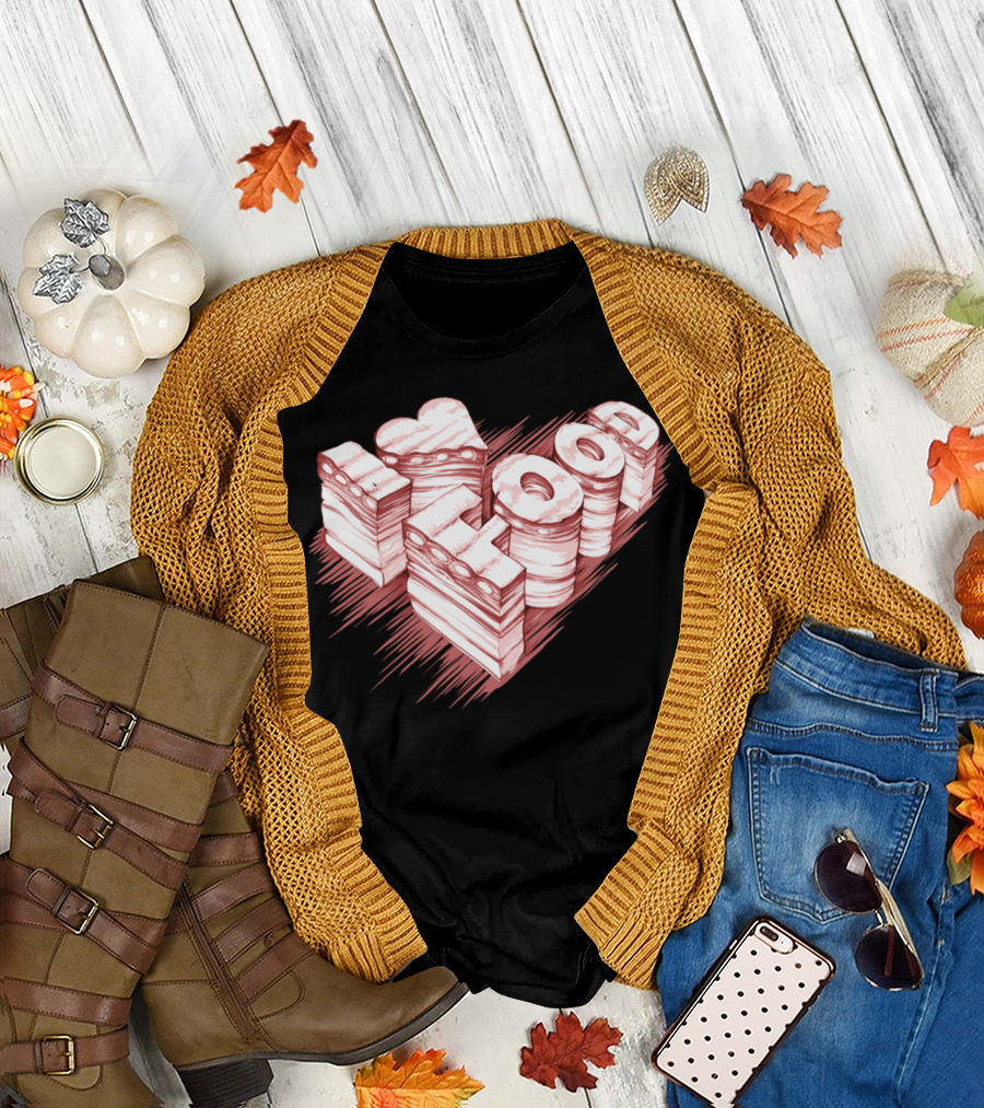 I Love Food Sandwich Stack T-Shirt