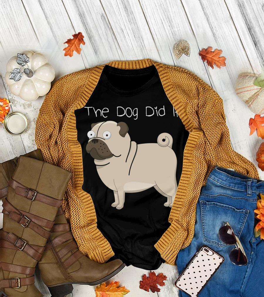 Funny Dog The Dog Did It Pug Cartoon T-Shirt
