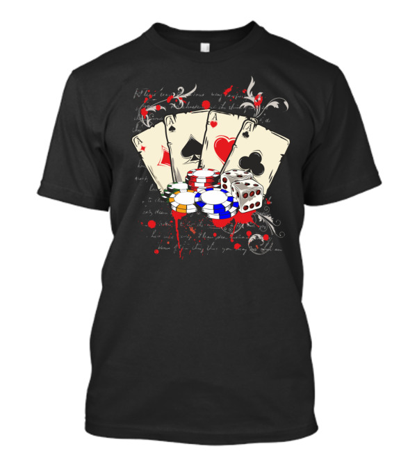 GAME CASINO POKER CARDS CHIPS DICE T-Shirt