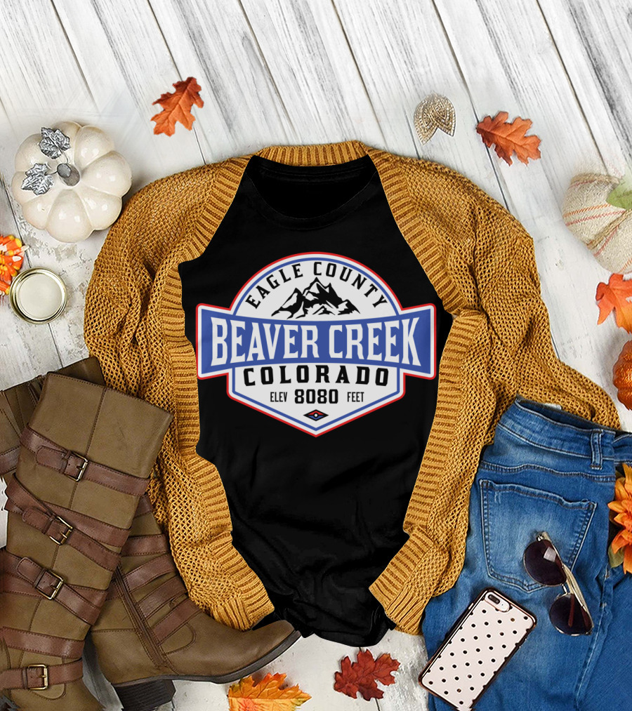 Eagle County Beaver Creek Colorado Elev 8080 Feet Skiing Hiking Climb T-Shirt