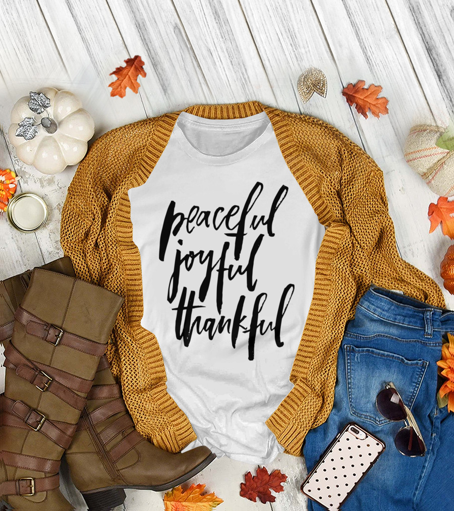 Peaceful Joyful Thankful Black T-Shirt