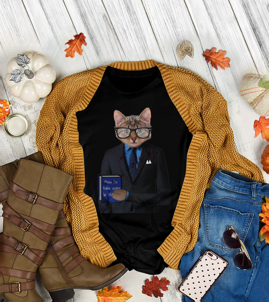 The Day Has Come for Cat in Suit with Glasses Holding How to Take Over the World Book T-Shirt