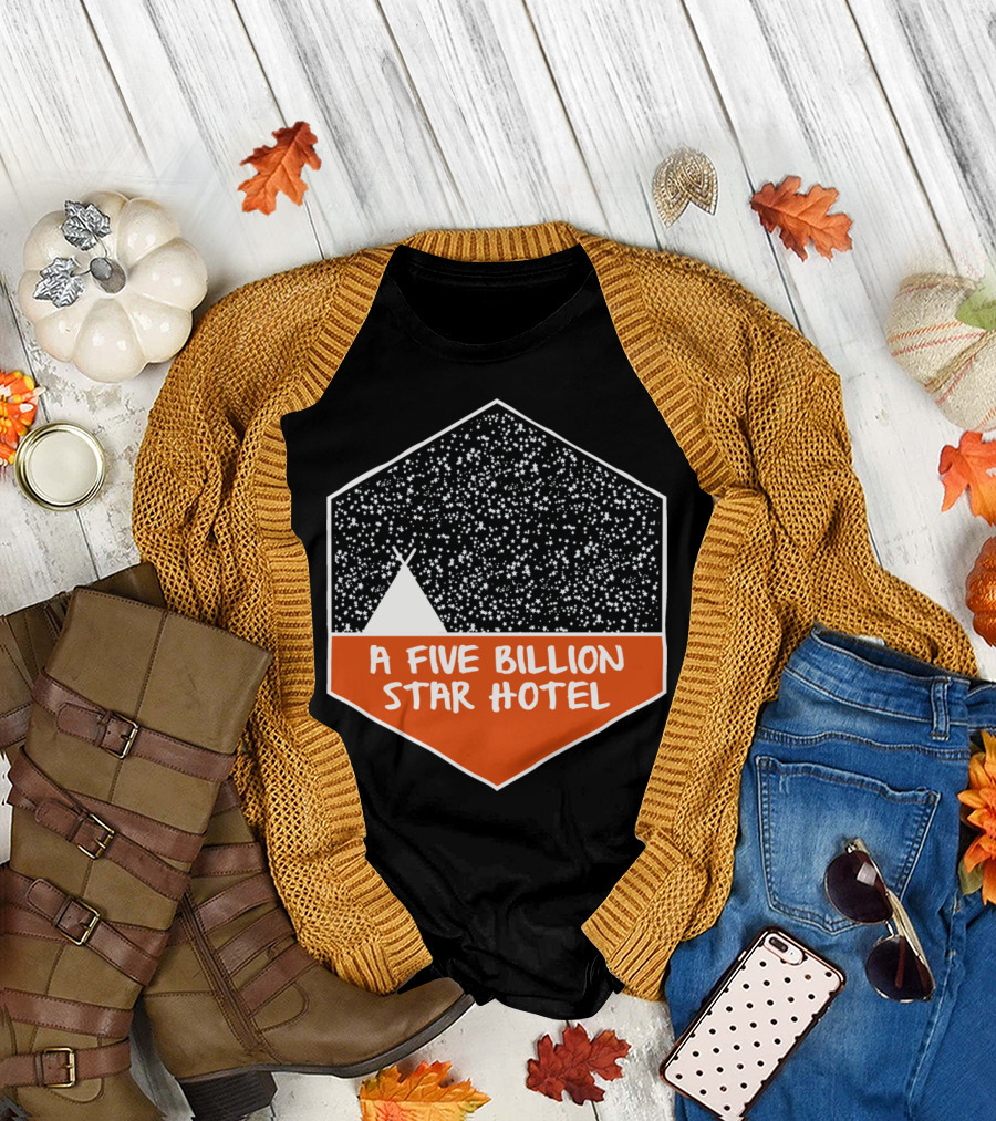 A Five Billion Star Hotel with Tent and Starry Sky T-Shirt