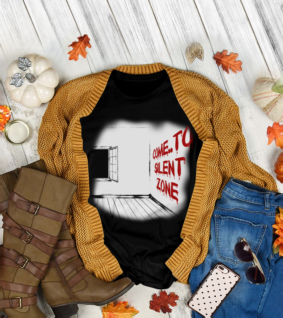 Come to the Silent Zone T-Shirt